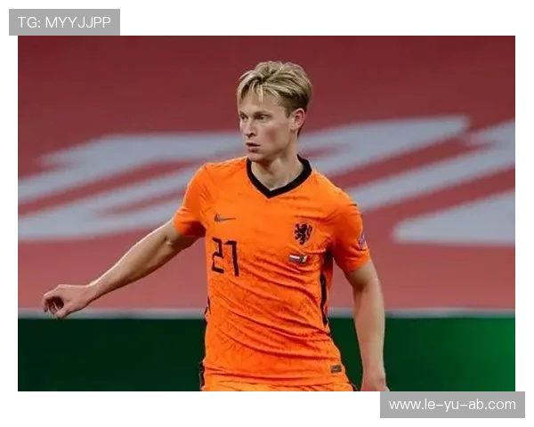 荷兰中场德容状态回升引关注 荷兰中场德容状态回升引关注